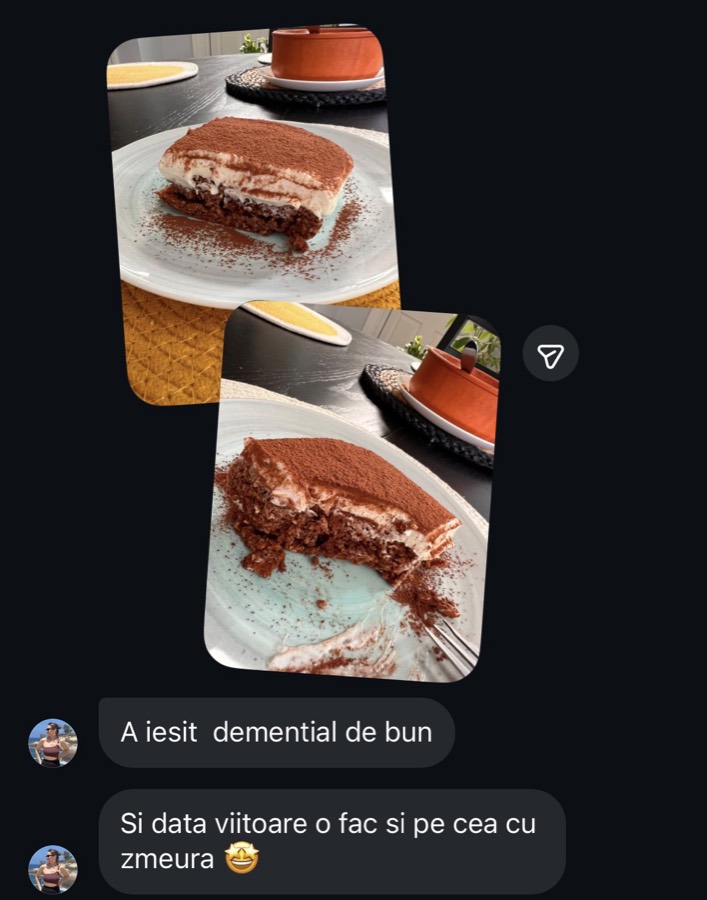 Mesaj primit: tiramisu facut dupa rețeta, „a ieșit demențial de bun”